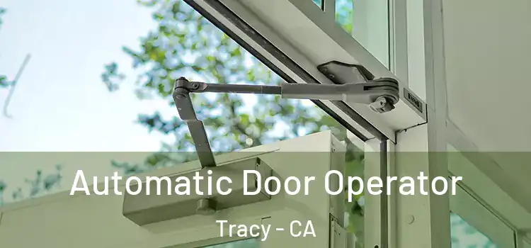  Automatic Door Operator Tracy - CA