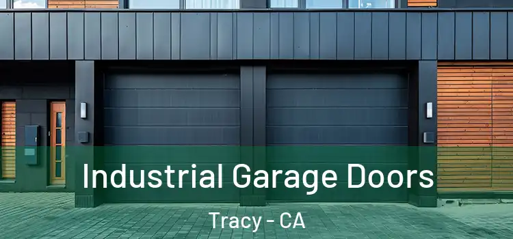  Industrial Garage Doors Tracy - CA